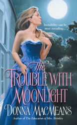 The Trouble with Moonlight (Out of Print)